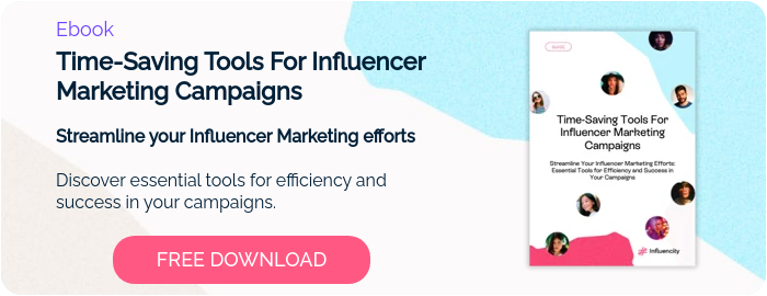 Ebook Time-Saving Tools For Influencer Marketing Campaigns   Streamline your Influencer Marketing efforts   Discover essential tools for efficiency and success in your campaigns.