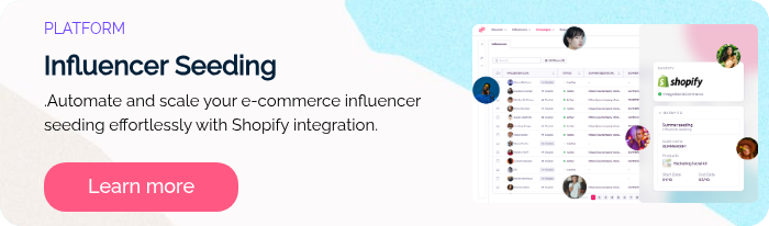 PLATFORM Influencer Seeding .Automate and scale your e-commerce influencer seeding effortlessly with Shopify integration.  