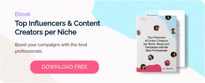 Ebook Top Influencers & Content Creators per Niche   Boost your campaigns with the best professionals. 